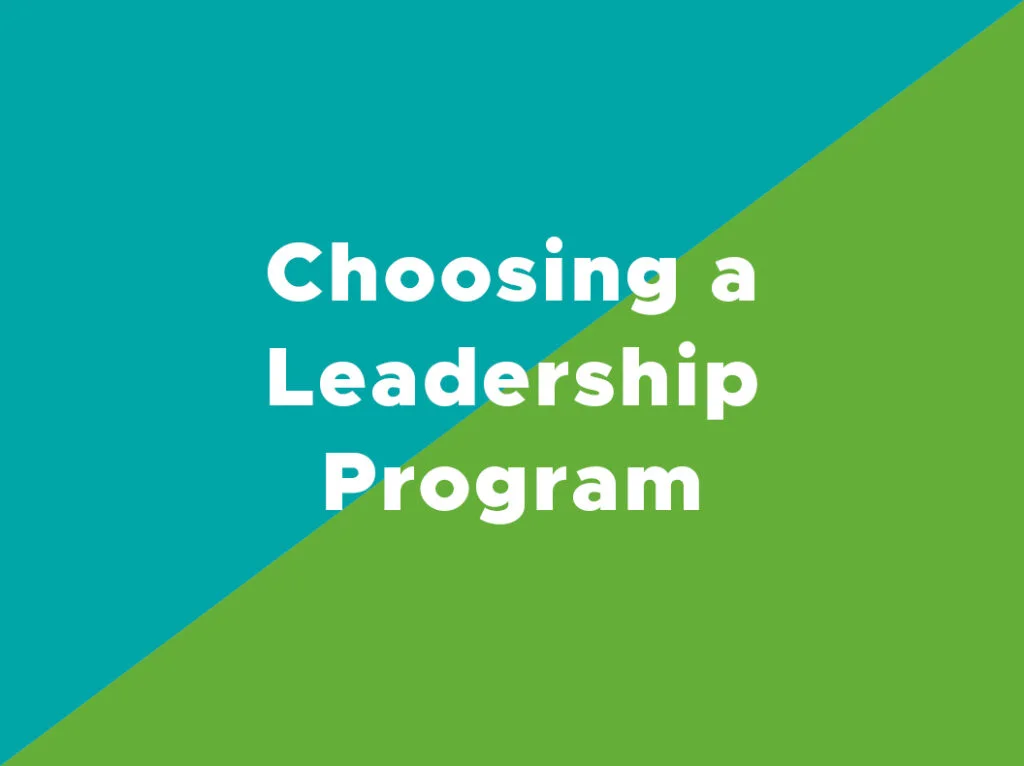 Choosing a Leadership Program